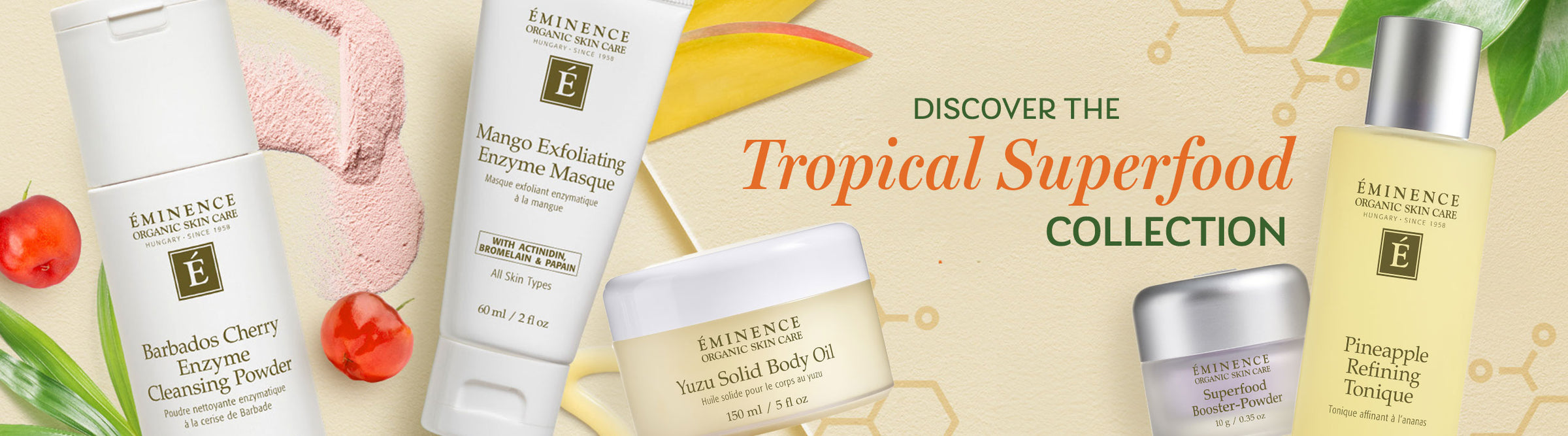 Eminence Organics - Tropical Superfood