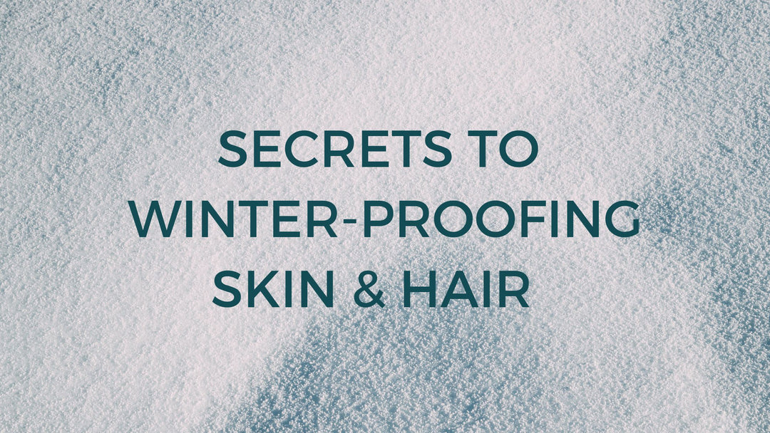 What’s the Secret to Winter-Proofing Your Skincare, Haircare, and Makeup?