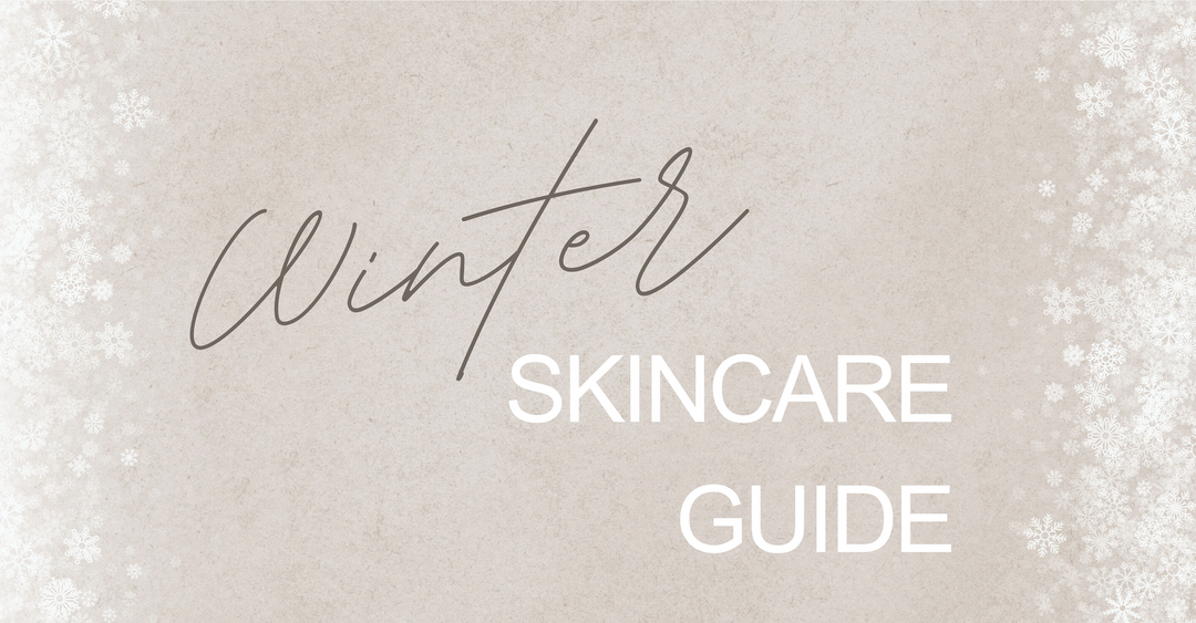 Hydrate Your Way Through Winter With Our Essential Winter Skincare Guide