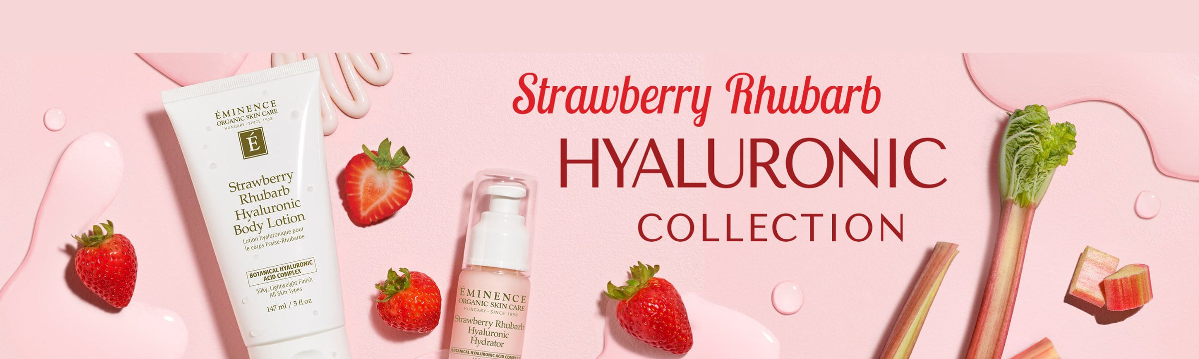 eminence organics strawberry rhubarb hyaluronic collection